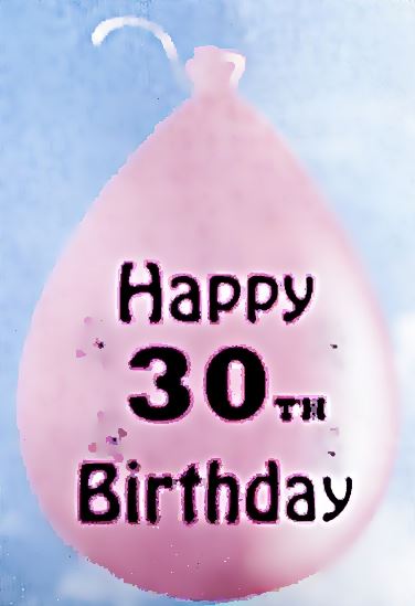 10 HAPPY 30TH BIRTHDAY MULTICOLOUR BALLOONS. BO130 \\\BO130