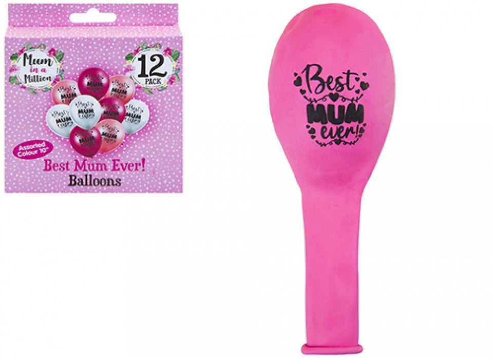 ASSORTED 10" PRINTED BEST MUM EVER BALLOONS 12/PK. 734096 \\\KD29999