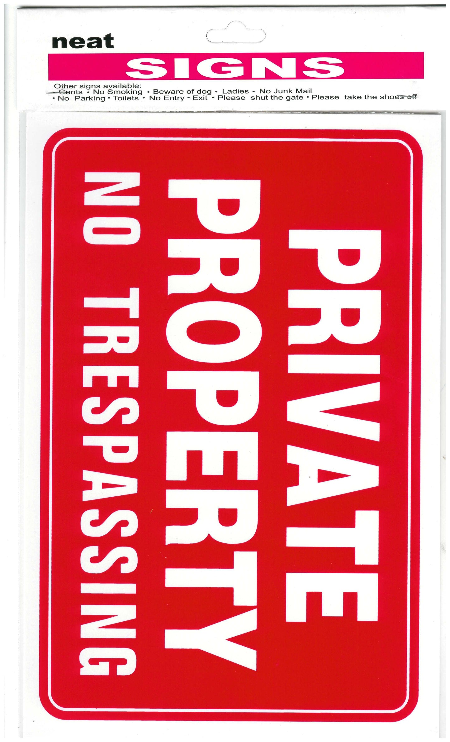 NEAT PRIVATE PROPERTY SIGN STICKERS 30CM X 20CM. JL9010 \\\KD30483