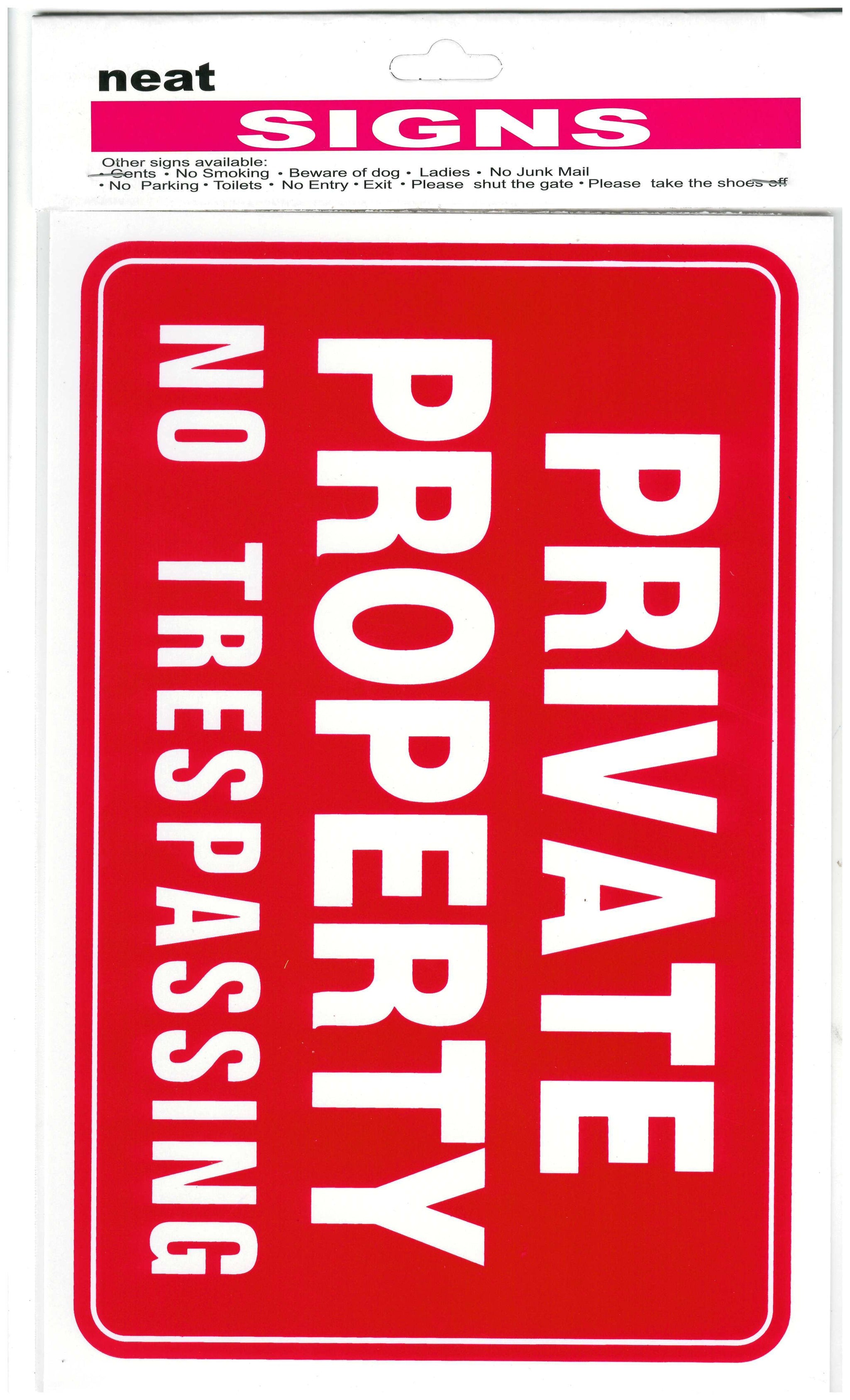 NEAT PRIVATE PROPERTY SIGN STICKERS 30CM X 20CM. JL9010 \\\KD30483