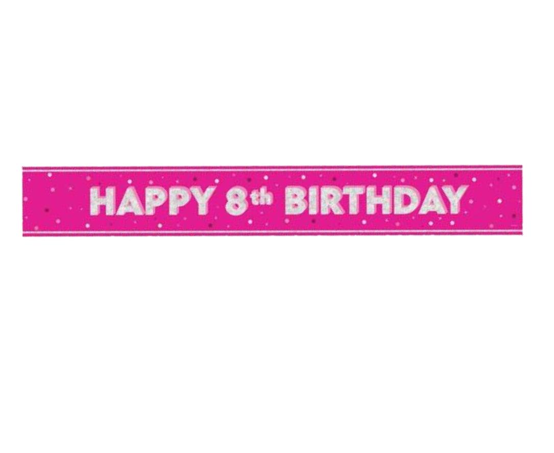 UNIQUE PARTY 8TH BIRTHDAY PRISM FLOORAL PARTY BANNER 9FT - PINK. UNI85965 \\\KD30707