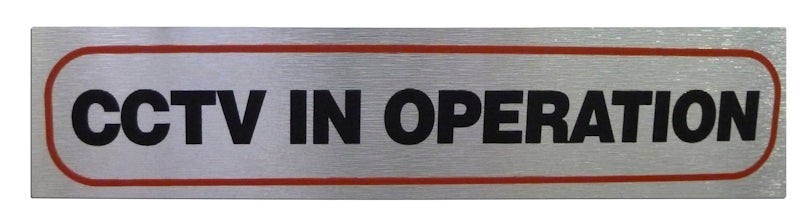 HIGH BRUSHED METALLIC SELF ADHESIVE "CCTV IN OPERATION" SIGN 17 X 4CM. CCTV IN OPERATION \\\KD31052
