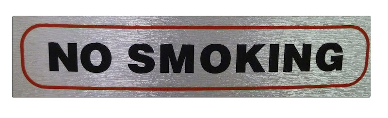 HIGH BRUSHED METALLIC SELF ADHESIVE "NO SMOKING" SIGN 17 X 4CM. NO SMOKING \\\KD31059