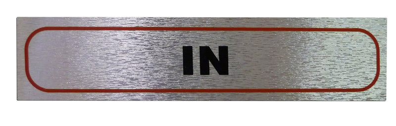 HIGH BRUSHED METALLIC SELF ADHESIVE "IN" SIGN 17 X 4CM. IN \\\KD31070