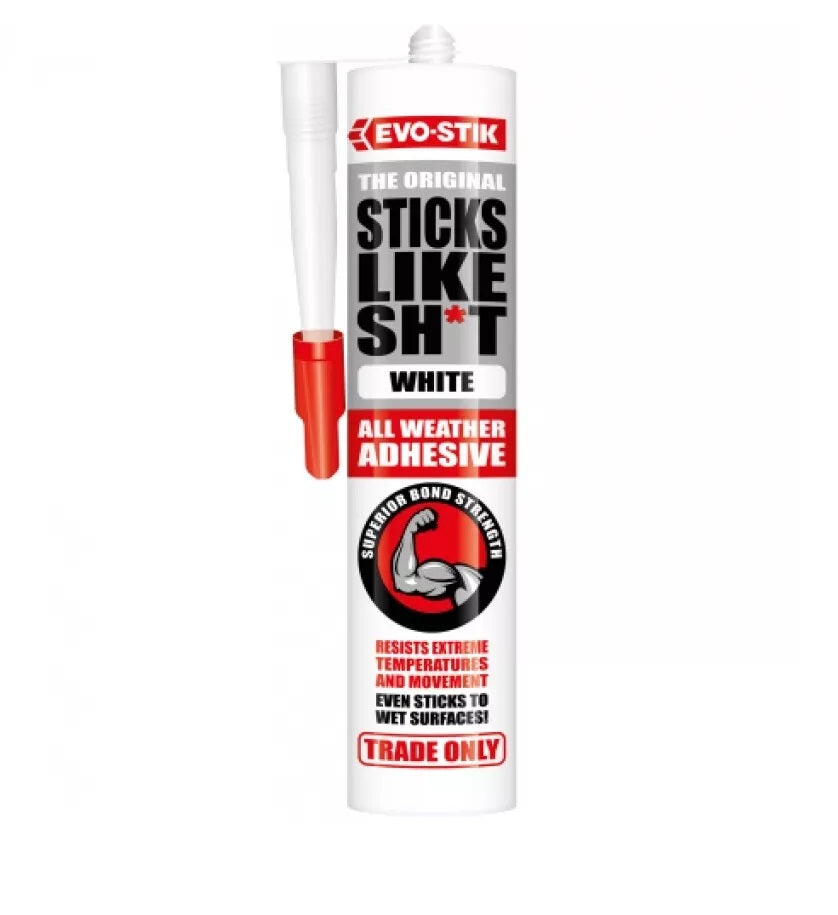 EVOSTIK STICKS LIKE SH*T ALL WEATHER ADHESIVE WHITE 290ML. 30619751 \\\KD31973